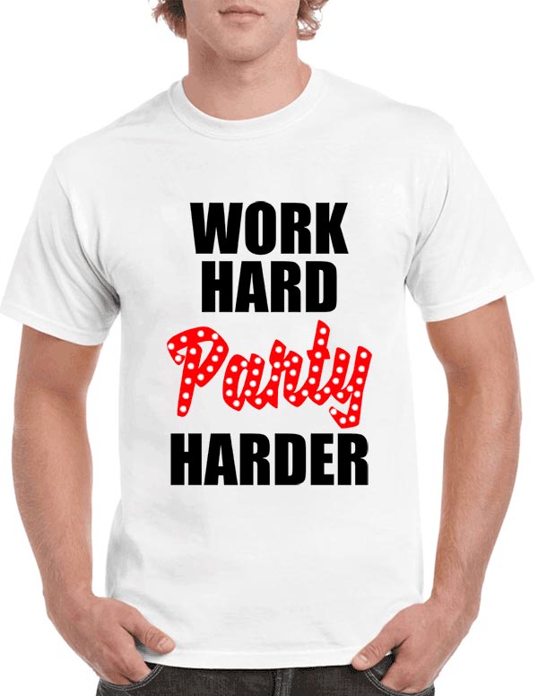 WorkHardPartyHarder-T-Shirt